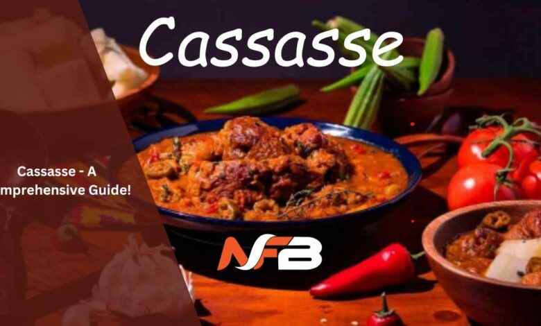 Cassasse - A Comprehensive Guide!